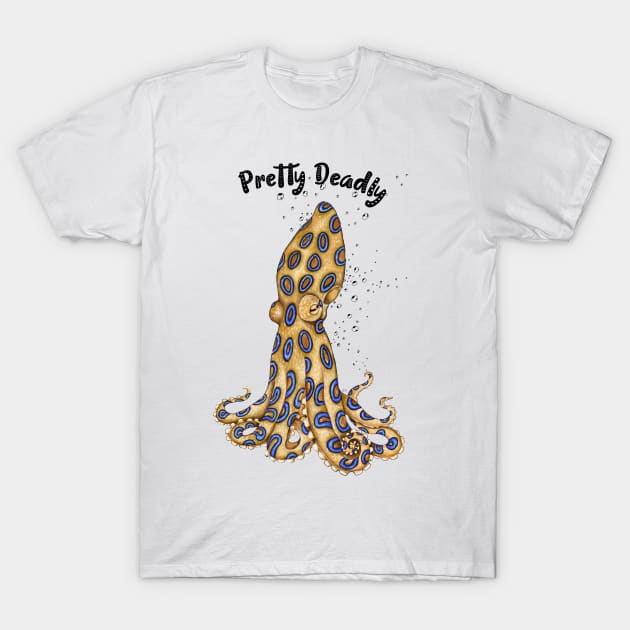 Pretty Deadly Blue Ring Octopus Art Black Text T-Shirt by Seven Sirens Studios